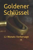 Goldener Schl�ssel: 12 Monats-Vorhersage 1096802287 Book Cover