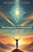 The frequency of authenticity B0DXMZGTRW Book Cover