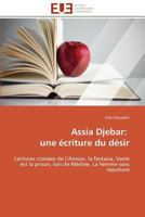 Assia Djebar: Une A(c)Criture Du Da(c)Sir 3841784704 Book Cover