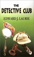 The Detective Club 0759636923 Book Cover