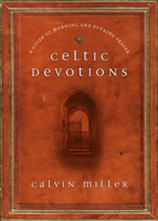 Celtic Devotions: A Guide to Morning and Evening Prayer 0830835059 Book Cover