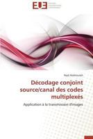 Décodage Conjoint Source/Canal Des Codes Multiplexés 3838182324 Book Cover