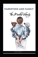 Parenting and Family: The Mindful Family B0CCCVZ8Y3 Book Cover