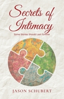 Secrets of Intimacy: Some Stories Should Last Forever B0GNQ9MHDV Book Cover