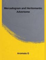 Mercadogram and Heritomantic Advertome B0G5HC6BRY Book Cover