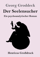 Der Seelensucher (Gro�druck) 3847841823 Book Cover