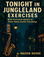 Tonight In Jungleland Exercises: With Exclusive Details Of Peter Ames Carlin teachings B0FNRVK4KD Book Cover
