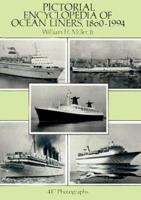 Pictorial Encyclopedia of Ocean Liners, 1860-1994: 417 Photographs 048628137X Book Cover