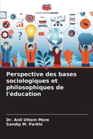 Perspective des bases sociologiques et philosophiques de l'éducation (French Edition) 620772898X Book Cover