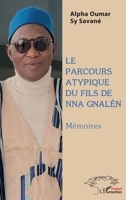 Parcours atypique du fils de Nna Gnalén: Mémoires (Harmattan Sénégal) (French Edition) 2140300459 Book Cover