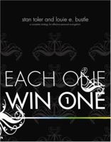 Each One Win One: A Complete Strategy for Effective Personal Evangelism 0834122391 Book Cover