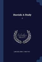 Hurrish: A Study: 2 1376974002 Book Cover