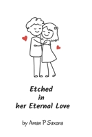 Etched in her Eternal Love 9334218126 Book Cover