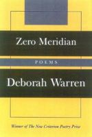 Zero Meridian: Poems 1566635969 Book Cover