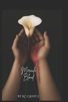 Miracle Blood: Part One: Becoming B0FSQMW7BK Book Cover
