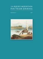 The Rocky Mountain Fur Trade Journal : Volume 11 0997314311 Book Cover