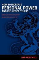How To Increase Personal Power and Influence Others 146115359X Book Cover