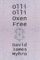 Olli Olli Oxen Free 0595368034 Book Cover