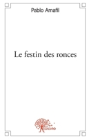 Le festin des ronces (French Edition) 2332474110 Book Cover