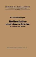 Kettenleiter Und Sperrkreise: In Theorie Und Praxis 3642889085 Book Cover