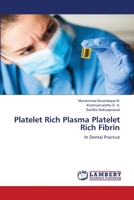 Platelet Rich Plasma Platelet Rich Fibrin 6205501694 Book Cover