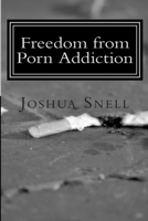 Freedom from Porn Addiction 0985686820 Book Cover