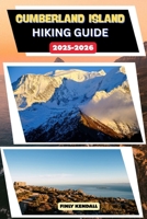 Cumberland Island Hiking Guide 2025-2026 (TrailWise: The 2025 Hiking Series) B0FQJX2XGK Book Cover