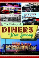 The History of Diners in New Jersey (American Palate) 1609498224 Book Cover