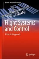 Flight Systems and Control: A Practical Approach 9811087202 Book Cover