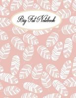 Big Fat Notebook: 300 Pages Large Beautiful Pastel College Ruled Composition Notebook 1984122193 Book Cover