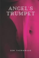 Angel's Trumpet B09BZDRY1N Book Cover