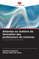 Attentes en matière de formation des professeurs de sciences (French Edition) 6208280982 Book Cover