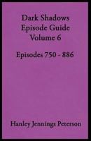 Dark Shadows Episode Guide Volume 6 099986551X Book Cover