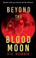 Beyond the Blood Moon 0957346492 Book Cover
