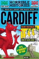 Cardiff (Horrible Histories) (newspaper edition) 0702331201 Book Cover