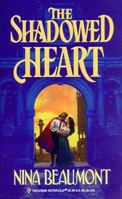 The Shadowed Heart 0373290225 Book Cover
