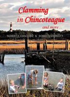 Clamming in Chincoteague and more ... 0963382756 Book Cover