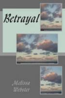 Betrayal 149916369X Book Cover