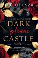 Dark gleam Castle: A steamy Royal Story (Dark Castle) 3949539476 Book Cover