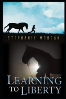 Learning To Liberty B0DR3KL7GL Book Cover