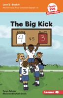 The Big Kick: Book 4 B0CPM3YD27 Book Cover