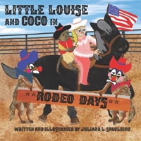 Little Louise and Coco in Rodeo Days (Little Louise series) 1709772808 Book Cover