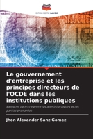 Le gouvernement d'entreprise et les principes directeurs de l'OCDE dans les institutions publiques (French Edition) 6206927423 Book Cover