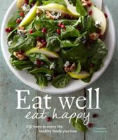 Williams-Sonoma Eat well 0848732707 Book Cover