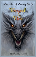 Forged in Fire (Secrets of Socendor) B0FB1P6V52 Book Cover