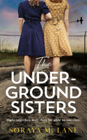 The Underground Sisters 1662523211 Book Cover