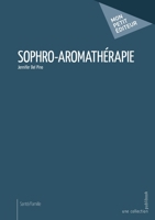 Sophro-aromathérapie (French Edition) 2342055676 Book Cover