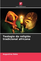 Teologia da religião tradicional africana (Portuguese Edition) 620821727X Book Cover