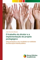 O trabalho do diretor e a implementação do projeto pedagógico 6139615461 Book Cover