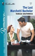 The Last Marchetti Bachelor 0373195133 Book Cover